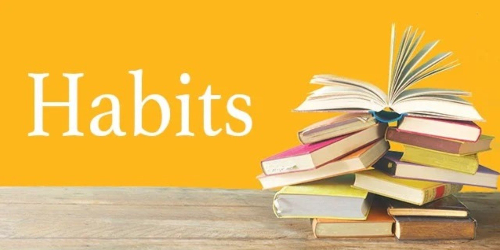 Good Habits